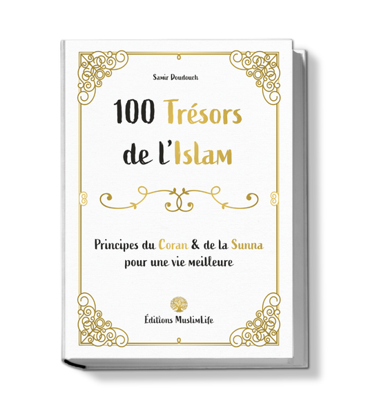 100 Trésors de l'Islam